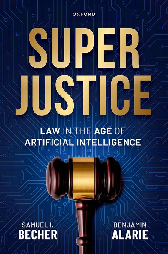 Superjustice: Law in the Age of Artificial Intelligence